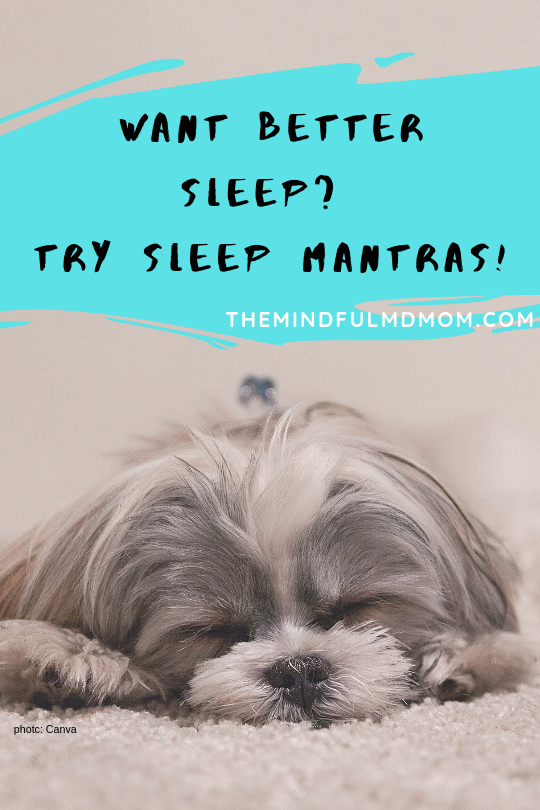 bedtime routines are as important for adults as they are for kids! Try these 15 sleep mantras for better sleep! #mindfulness #meditation #sleeptips #themindfulmdmom #bedtimeroutines